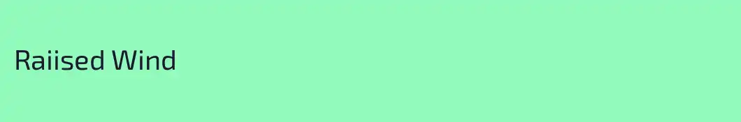 Raiised Wind